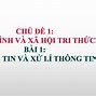 Tin Học Lớp 10 Kết Nối Tri Thức Bài 9